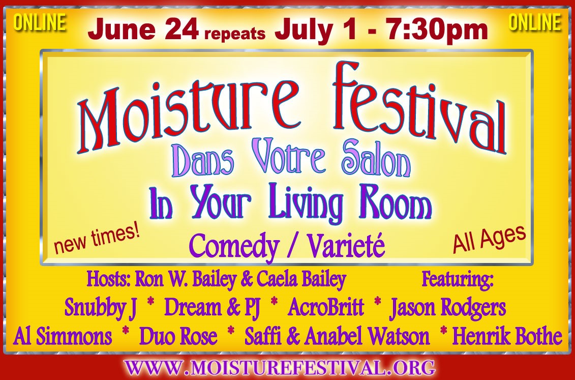 Moisture Festival Produces An OnLine Show For June 24th Fremocentrist